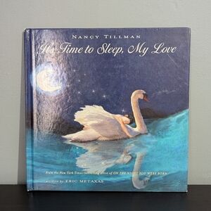 5/$10 📚 It's Time to Sleep, My Love By Eric Metaxas